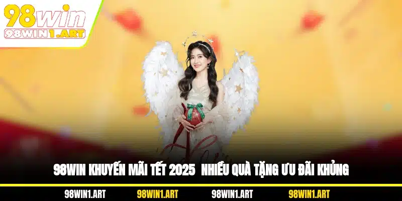 98WIN khuyến mãi Tết 2026