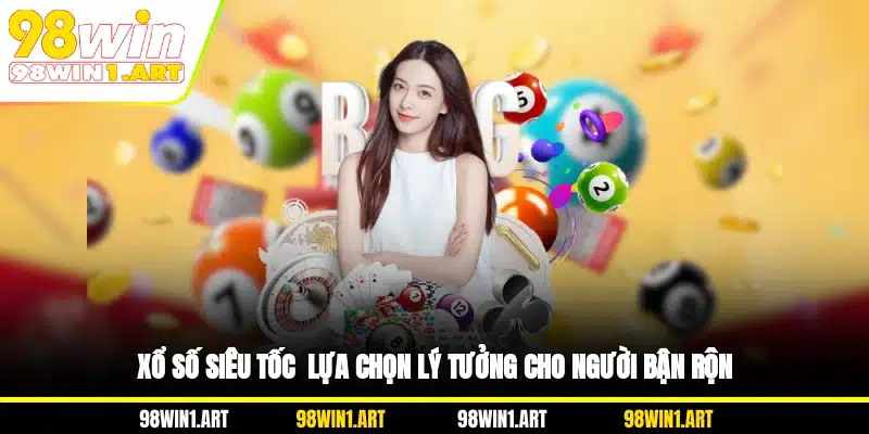 Xổ số siêu tốc