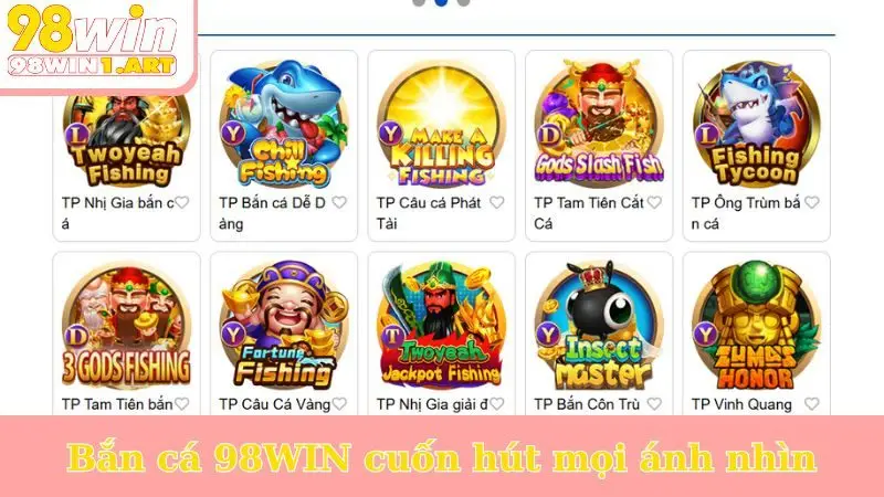 Bắn cá 98WIN cuốn hút mọi ánh nhìn