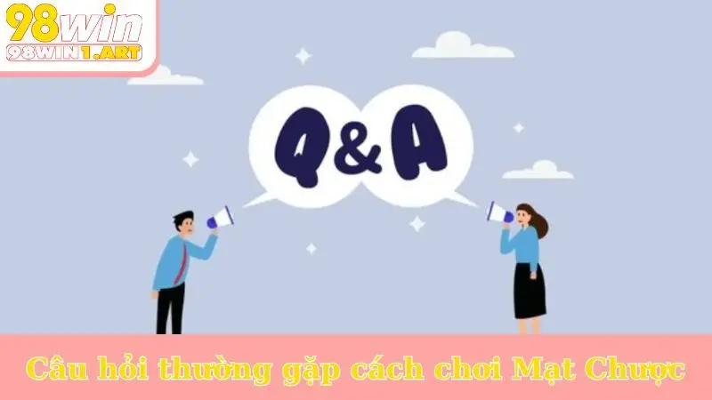 Câu hỏi thường gặp cách chơi Mạt Chược