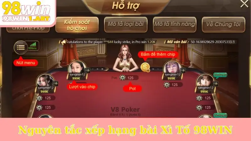 Nguyên tắc xếp hạng bài Xì Tố 98WIN