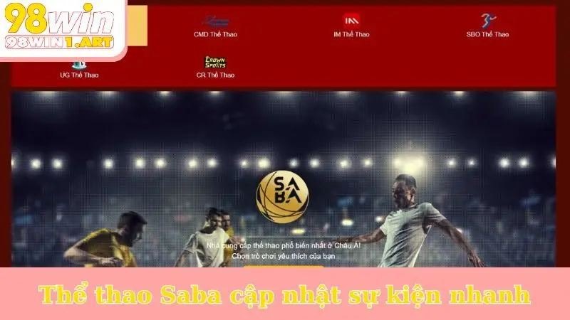 Thể thao Saba cập nhật sự kiện nhanh